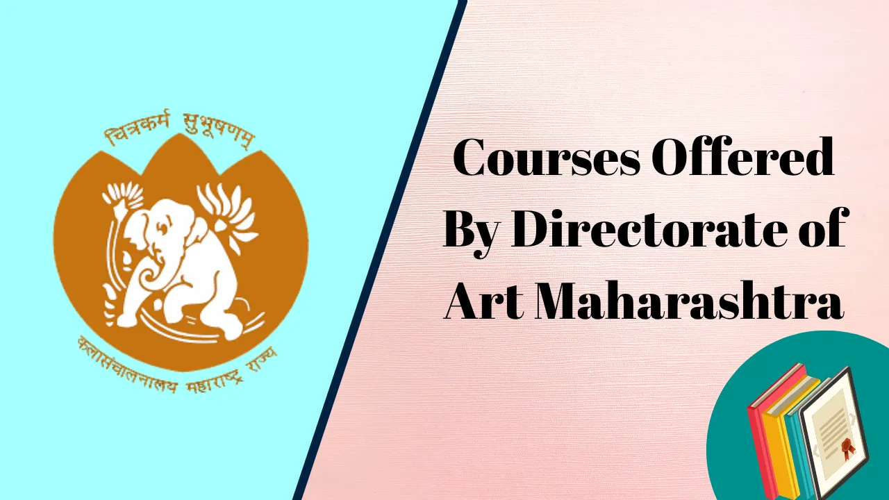 Courses Offered By Directorate of Art Maharashtra