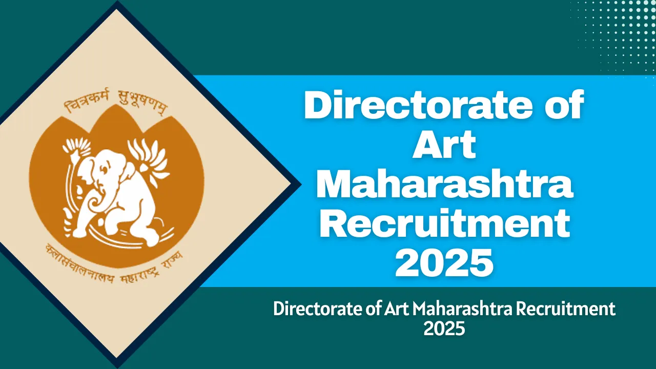 Directorate of Art Maharashtra Recruitment 2025