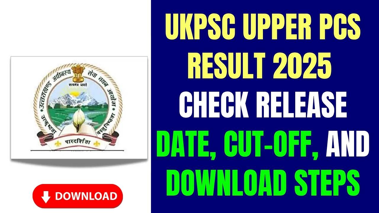 UKPSC Upper PCS Result 2025